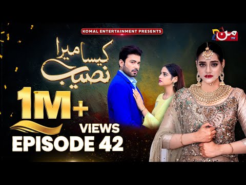 Kaisa Mera Naseeb | Episode 42 | Namrah Shahid - Yasir Alam | MUN TV Pakistan