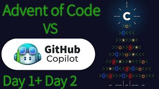 GitHub Copilot VS Advent Of Code 2022 (Day1 & Day 2)