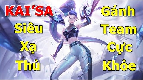 [ Tốc Chiến Mobile ] Hướng dẫn cách chơi Kai