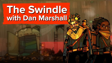 The Swindle gameplay with Dan Marshall - Taking risks and being a bit greedy