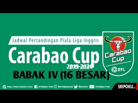 JADWAL CARABAO CUP(EFL CUP)2019(BABAK 16 BESAR)..