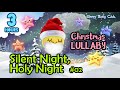 🟢 Silent Night, Holy Night #02 ♫ Christmas Lullaby ★ Peaceful Bedtime Music