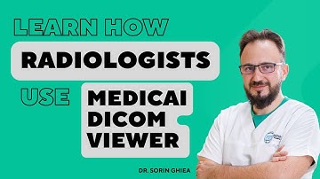 Medicai DICOM Viewer Functionalities with MSK Radiologist Dr. Sorin Ghiea