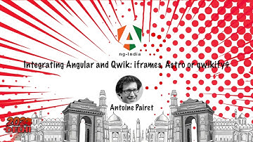 Integrating Angular and Qwik: iframes, Astro or qwikify$ by Antoine Pairet | ng-India 2024