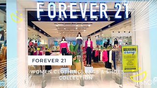 FOREVER 21 latest Women’s collection 2023