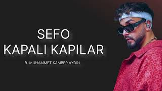 Sefo - Kapalı Kapılar ( Remix + Bass Bossted) Resimi