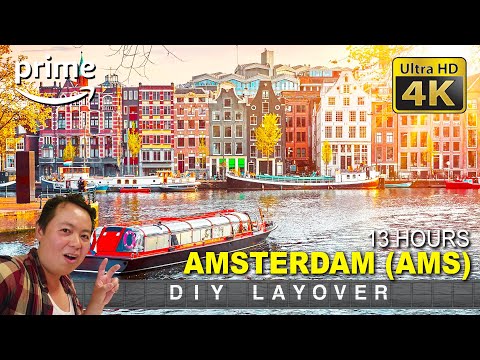 DIY Layover (4K) - Amsterdam (AMS) in 13 Hours | Full Episode