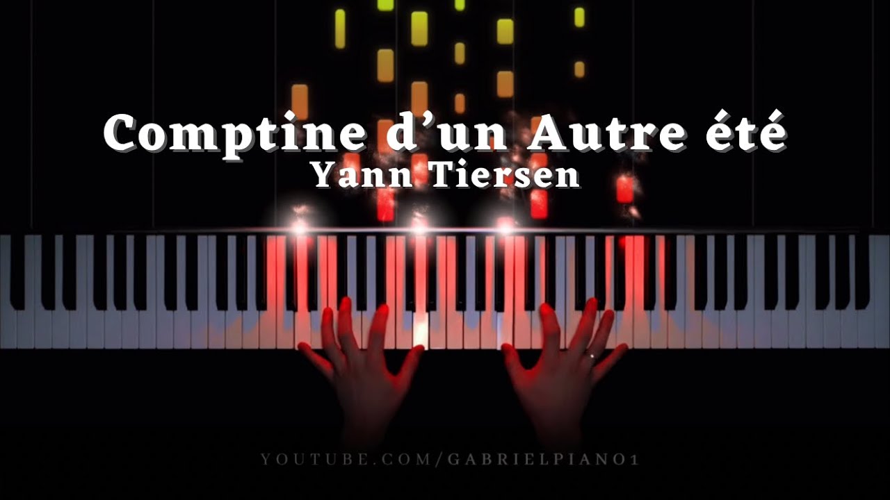 Comptine D Un Autre été übersetzung Deutsch Yann Tiersen - “Amélie” Comptine d'un Autre été - YouTube