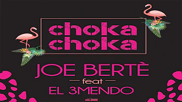 Joe Berte' Ft. El 3mendo - Choka Choka (Club Mix - Video Cover)