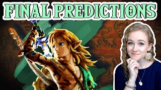 10 DAYS LEFT! || 10 Final Predictions for Tears of the Kingdom!