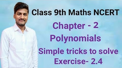 Class- 9 (Maths) Chapter-2 (Polynomials) Part- 3(Exercise -2.4)
