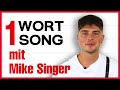 1 WORT, 1 SONG mit MIKE SINGER! | 98.8 KISS FM