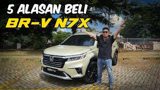 5 Alasan Kenapa Harus Beli Honda BRV N7X Edition 2024