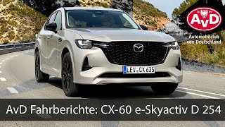 AvD Fahrberichte: Mazda CX 60 e-Skyactiv D 254