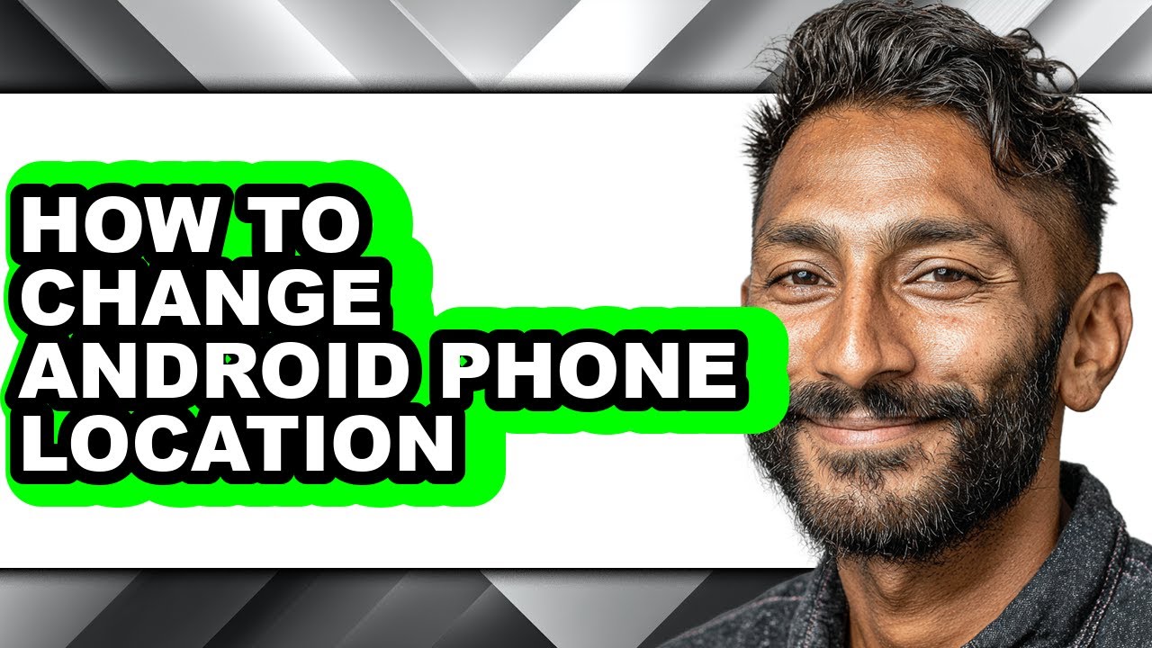 How to Change Android Phone Location (easy Method) - YouTube
