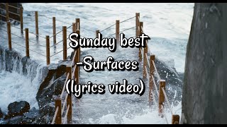 Sunday best  by Surfaces