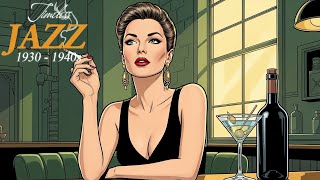 1940's Nostalgic Jazz ~ Vintage Music 🎷 Echoes of the Jazz Age