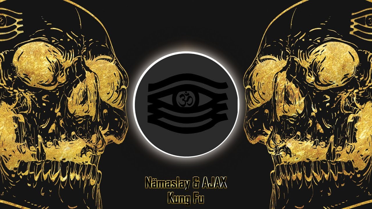 Nämaslay & AJAX - Kung Fu