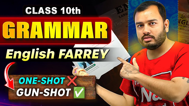 BEST ON YOUTUBE - Complete GRAMMAR || GUN-SHOT || Class 10 English || Farrey || Alakh Pandey