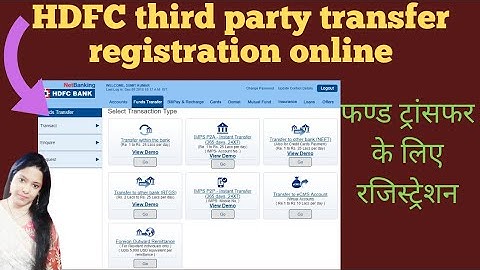 Hdfc third party transfer registration online|hdfc 3rd party activation|third party register kya hai
