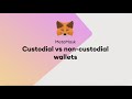 Metamask  the difference between custodial and non custodial wallets