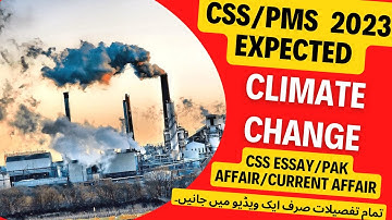 climate change | climate change causes|climate change solutions|climate change essay|css pak/current