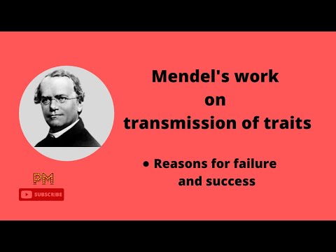 લક્ષણોના પ્રસારણ પર મેન્ડેલનું કાર્ય | નિષ્ફળતા અને સફળતાના કારણો | જિનેટિક્સ | પીએમ બાયોલોજી