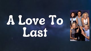 Steps - A Love To Last (Lyrics)