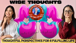 Wise thought    Thoughtful Perspectives for a Fulfilling Life