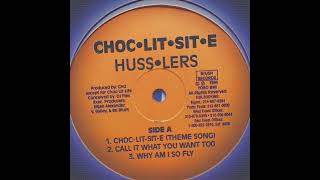 CHOC-LIT-SIT-E - " CHOC-LIT-SIT-E THEME SONG" (INSTRUMENTAL)