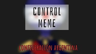 Control - meme - countryhumans // argentina