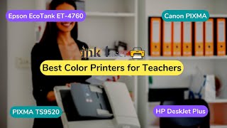 Some top Notch Color Printer that Teachers are Going Crazy - InkLaserPrint