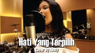 HATI YANG TERPILIH - ROSSA [] BEST ARRANGEMENT [] COVER BY NINDY