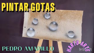 PINTAR GOTAS  FACILMENTE  ,HARTO ARTE PEDRO AMARILLO by Pedro Amarillo 93 views 2 months ago 5 minutes, 53 seconds