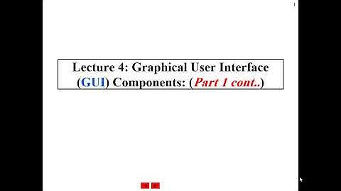 Lecture 4: Java GUI Part 1(2)