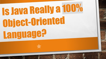 Is Java Really a 100% Object-Oriented Language?