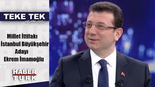 Teke Tek Seçim Özel - 24 Mart 2019 (Millet İttifakı İstanbul Büyükşehir Adayı Ekrem İmamoğlu)