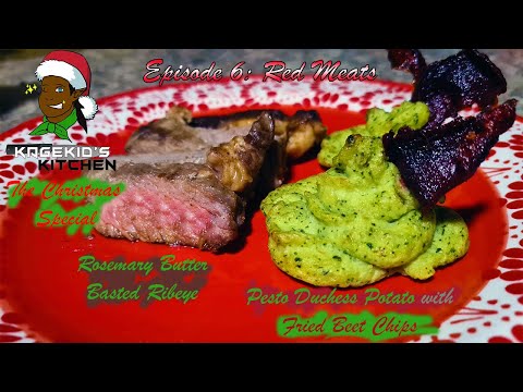 [Rosemary Ribeye, Pesto Duchess Potatoes, Fried Beet Chips] KageKid&rsquo;s Kitchen Episode 6: Red Meats