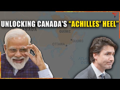 India grasps the “Achilles’ Heel” of Canada