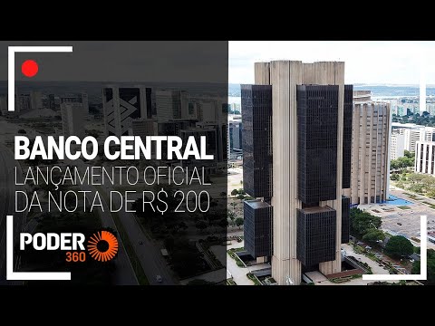 Ao vivo: Banco Central lança nota de R$ 200