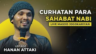 Curhatan sahabat Nabi -UstHananAtt4ki