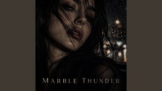 DEEPLINE–Marble Thunder
