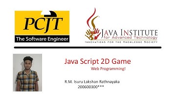JavaScript 2D Game Video Submission By Isuru Lakshan