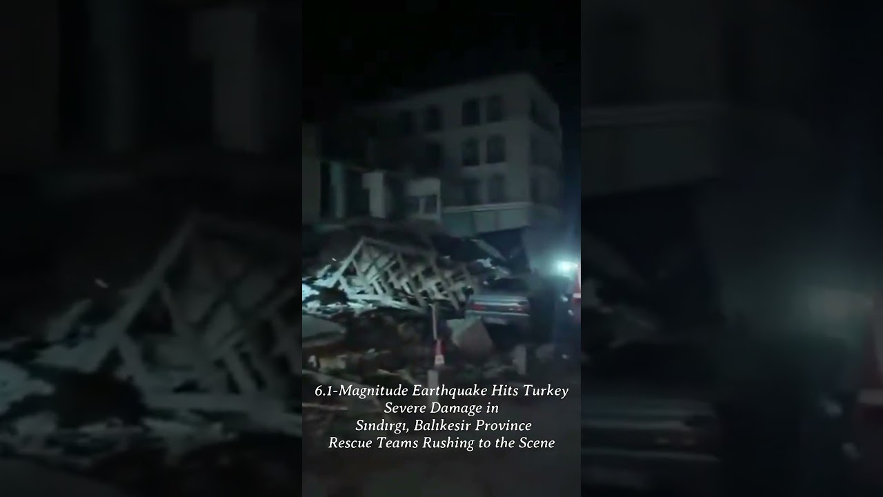 6 1 Magnitude Earthquake Hits Turkey  Houses Damaged in Balıkesir’s Sındırgı District