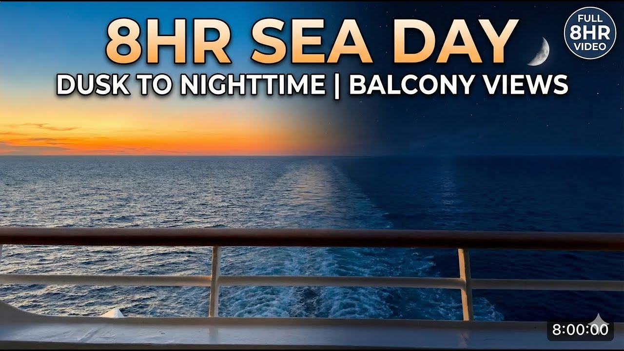 8 Hours of Calm Ocean View from Cruise Ship Balcony | Sea Day to Dusk & Night | Real Sea Sounds