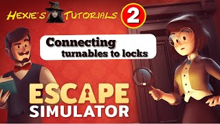 Famous Escape Simulator Tutorials (connecting turnables to locks) Net Worth