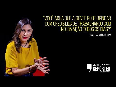 Nadja Rodrigues I #VidadeRepórter