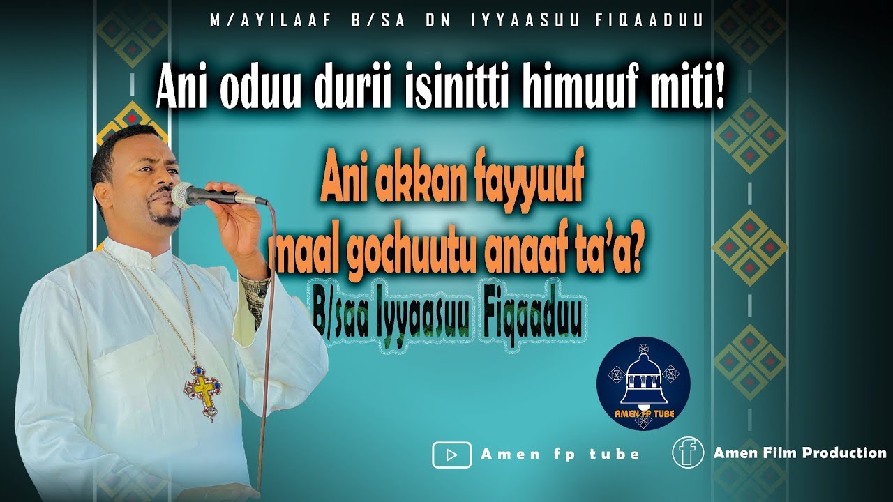 ANI AKKAN FAYYUUF MAAL GOCHUUTU ANAAF TA'A? B/SAA DN IYYAASUU FUQAADUU