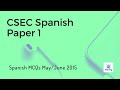 CSEC Spanish P1 | Listening Comprehension ONLY | May/June 2015