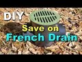 $15.00 Catch Basin Saves You So Much Money over French Drain